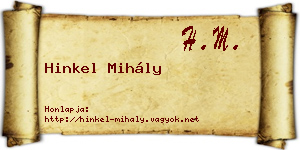Hinkel Mihály névjegykártya